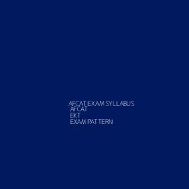 AFCAT EXAM SYLLABUS | AFCAT | EKT | EXAM PATTERN